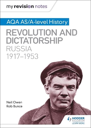 My Revision Notes: AQA AS/A-level History: Revolution and dictatorship: Russia, 1917-1953 (Paperback)
