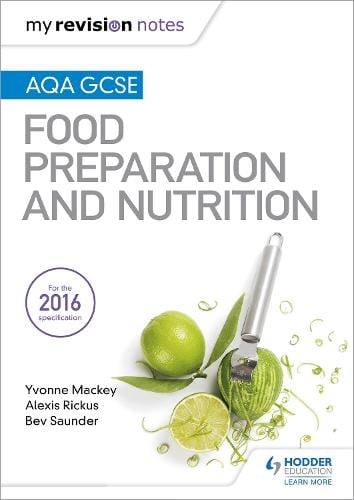 Aqa Gcse 9 1 Food Preparation And Nutrition All In One Complete Revision And Practice By Collins 6656
