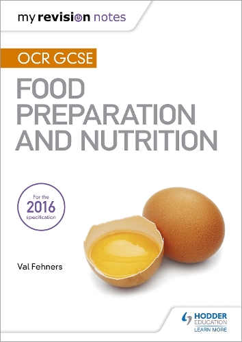 My Revision Notes: OCR GCSE Food Preparation and Nutrition - My Revision Notes (Paperback)