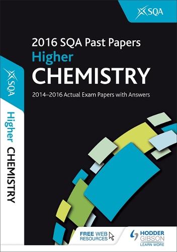 Higher Chemistry 2016-17 SQA Past Papers with Answers (Paperback)