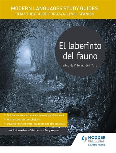Modern Languages Study Guides: El laberinto del fauno: Film Study Guide for AS/A-level Spanish - Film and literature guides (Paperback)