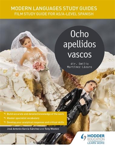Modern Languages Study Guides: Ocho apellidos vascos: Film Study Guide for AS/A-level Spanish - Film and literature guides (Paperback)