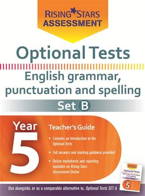 Optional Tests Grammar, Punctuation & Spelling Year 5 School Pack Set B