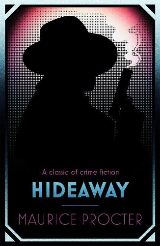 Hideaway - Chief Inspector Martineau Investigates (Paperback)