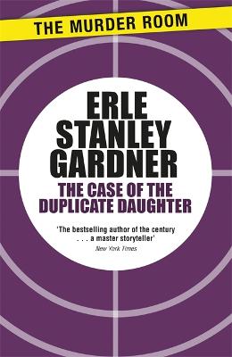 The Case of the Duplicate Daughter: A Perry Mason novel - Perry Mason (Paperback)