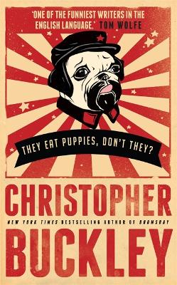 They Eat Puppies, Don't They? (Paperback)