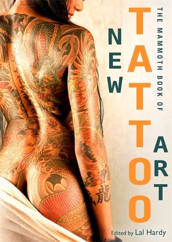 Mammoth Book of New Tattoo Art - Mammoth Books (Paperback)
