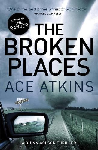 The Broken Places - Quinn Colson (Paperback)
