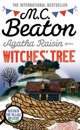 Agatha Raisin and the Witches' Tree - Agatha Raisin (Hardback)