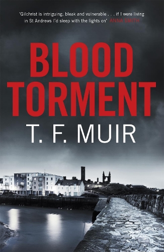 Blood Torment - DCI Andy Gilchrist (Paperback)