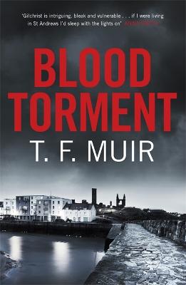 Blood Torment - DCI Andy Gilchrist (Hardback)