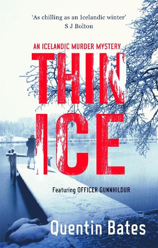 Thin Ice - Gunnhildur Mystery (Paperback)