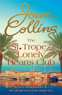 The St. Tropez Lonely Hearts Club: A Novel (Hardback)