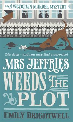 Mrs Jeffries Weeds the Plot - Mrs Jeffries (Paperback)
