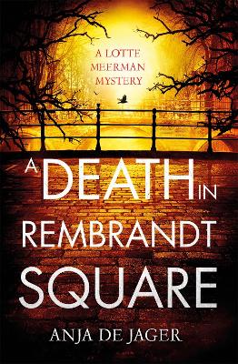 A Death in Rembrandt Square - Lotte Meerman (Paperback)
