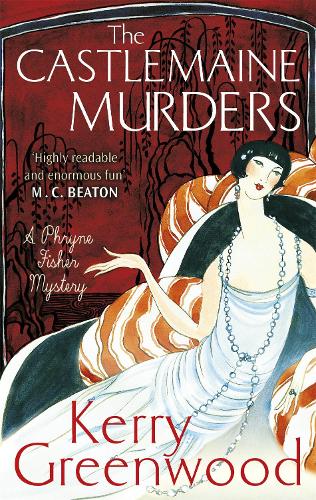 The Castlemaine Murders - Phryne Fisher (Paperback)