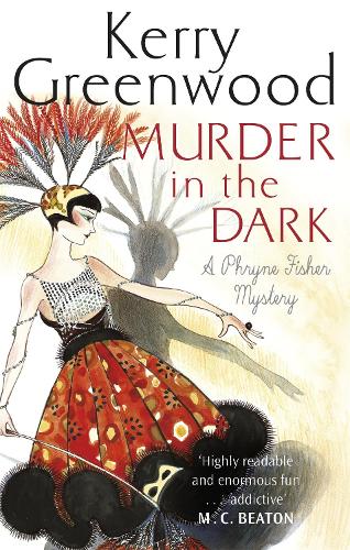 Murder in the Dark - Phryne Fisher (Paperback)
