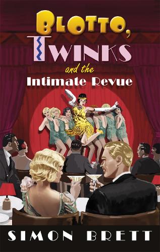 Blotto, Twinks and the Intimate Revue - Blotto Twinks (Hardback)