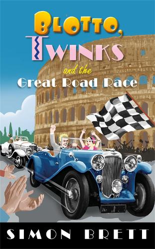 Blotto, Twinks and the Great Road Race - Blotto Twinks (Hardback)