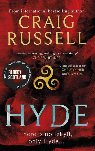 Hyde: WINNER OF THE 2021 McILVANNEY PRIZE FOR BEST CRIME BOOK OF THE YEAR (Paperback)