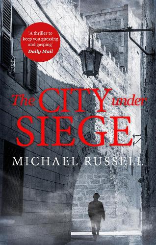 The City Under Siege - Stefan Gillespie (Paperback)