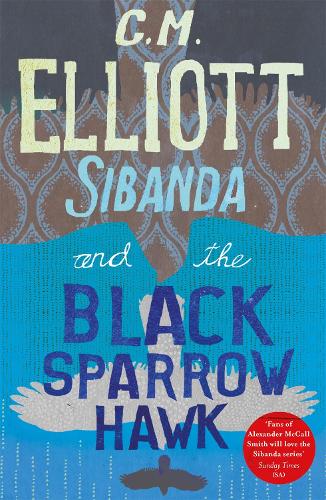 Sibanda and the Black Sparrow Hawk - Detective Sibanda (Paperback)