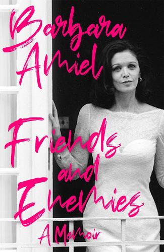 Friends and Enemies: A Memoir (Hardback)