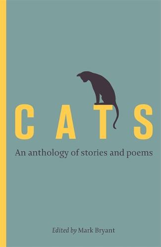Cats: An anthology of stories and poems (Hardback)