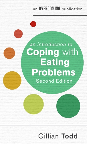 An Introduction to Coping with Eating Problems, 2nd Edition - An Introduction to Coping series (Paperback)
