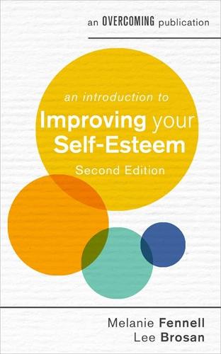An Introduction to Improving Your Self-Esteem, 2nd Edition - An Introduction to Coping series (Paperback)