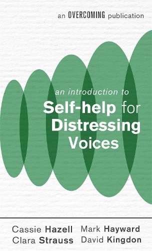 An Introduction to Self-help for Distressing Voices - An Introduction to Coping series (Paperback)