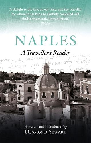 Naples: A Traveller's Reader (Paperback)