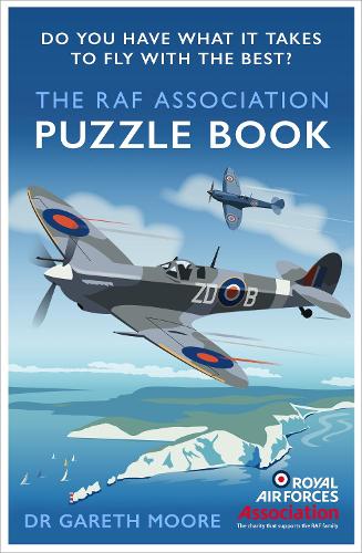 The RAF Association Puzzle Book: Do You Have What It Takes to Fly with the Best? (Paperback)