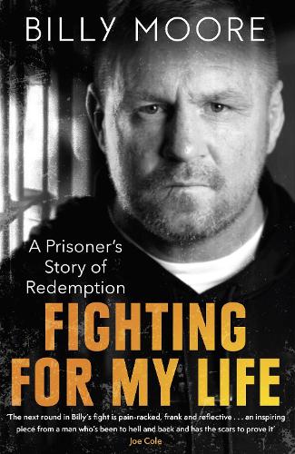 Fighting for My Life by Billy Moore Waterstones