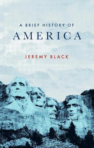 A Brief History of America - Brief Histories (Paperback)