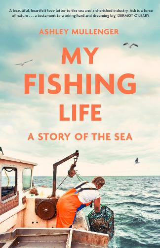My Fishing Life: A Story of the Sea (Paperback)