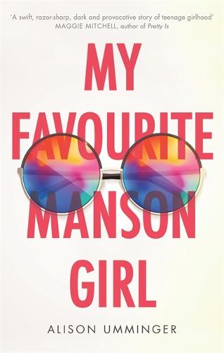 My Favourite Manson Girl (Hardback)