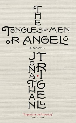 The Tongues of Men or Angels (Paperback)