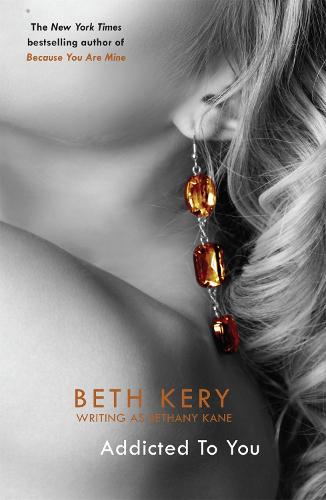 Addicted To You: One Night of Passion Book 1 - One Night of Passion (Paperback)