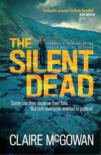 The Silent Dead (Paula Maguire 3): An Irish crime thriller of danger, death and justice (Paperback)