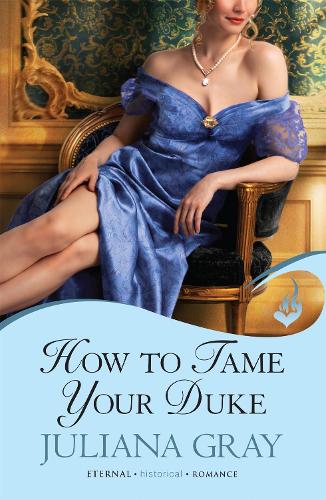 How To Tame Your Duke: Princess In Hiding Book 1 - Princess In Hiding (Paperback)