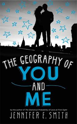 The Geography of You and Me (Paperback)