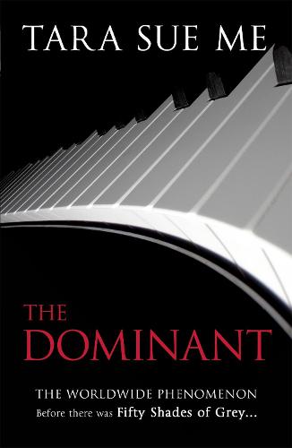 The Dominant: Submissive 2 - The Submissive Series (Paperback)