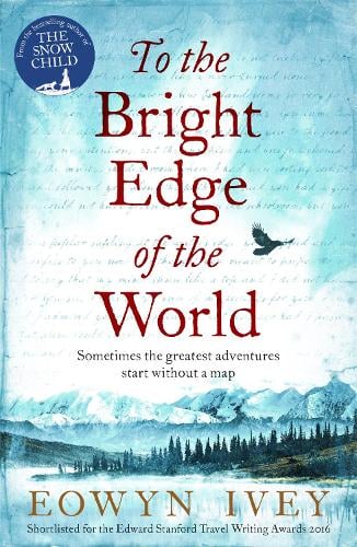 To the Bright Edge of the World (Paperback)