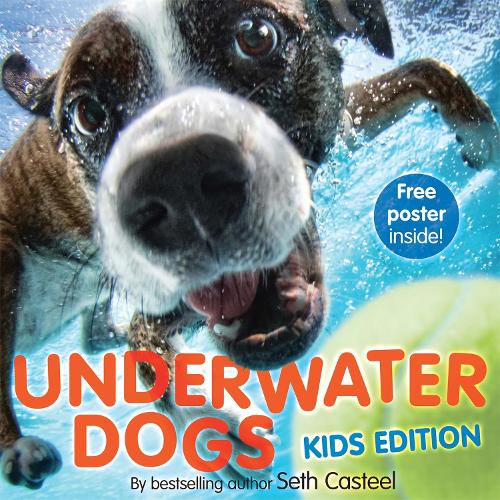 Underwater Dogs (Kids Edition) (Hardback)