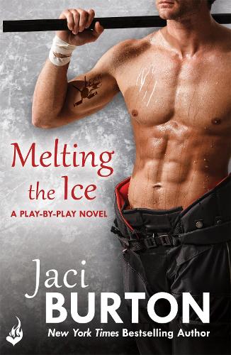 Melting The Ice Play By Play Book 7 by Jaci Burton Waterstones