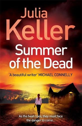 Summer of the Dead (Bell Elkins, Book 3): A riveting thriller of secrets and murder - Bell Elkins (Paperback)