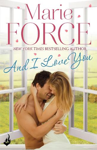 And I Love You: Green Mountain Book 4 - Green Mountain (Paperback)