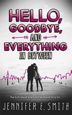Hello, Goodbye, And Everything In Between (Paperback)