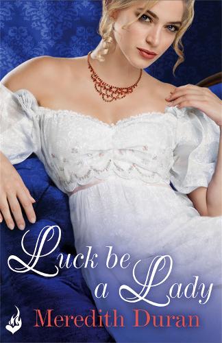 Luck Be A Lady: Rules for the Reckless 4 - Rules for the Reckless (Paperback)